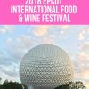 2018 Epcot International Food & Wine Festival