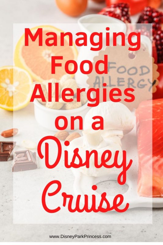 Food allergies can make traveling feel scary. Disney Cruise Line is wonderful at accomodating food allergies onboard their ships! Learn how to notify the cruise line in advance, and how to manage your allergies once onboard. #disneycruiseline #foodallergies #foodallergiestravel #travel #disneycruise
