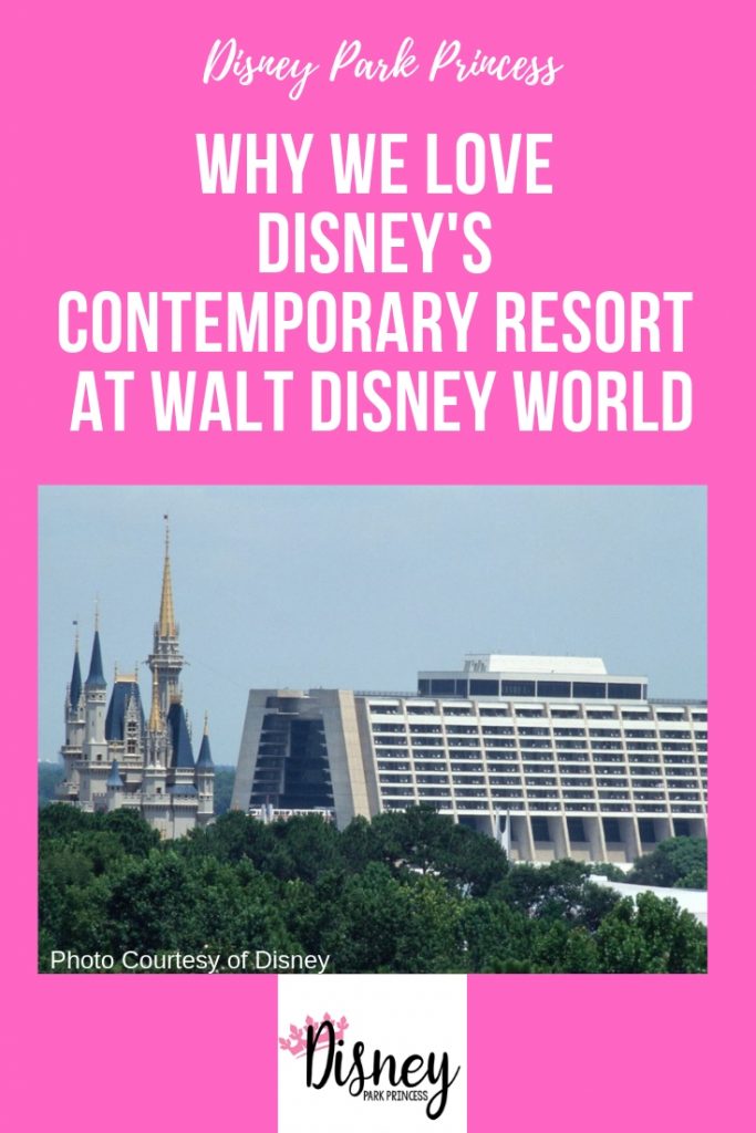 Why We Love Disney's Contemporary Resort