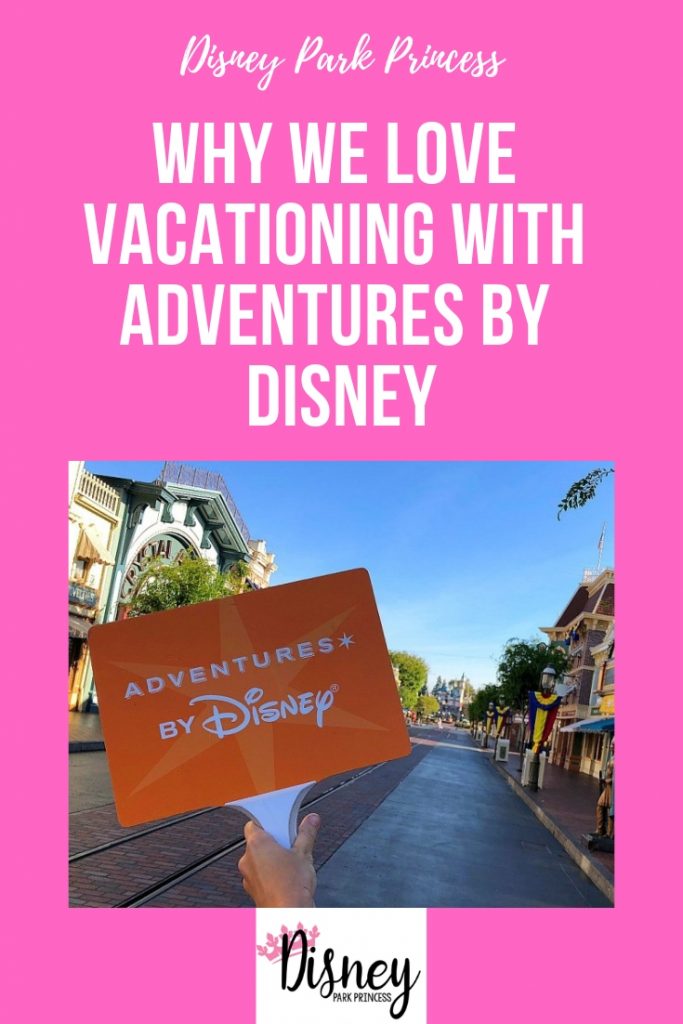 Why We Love Vacationing With Adventures by Disney