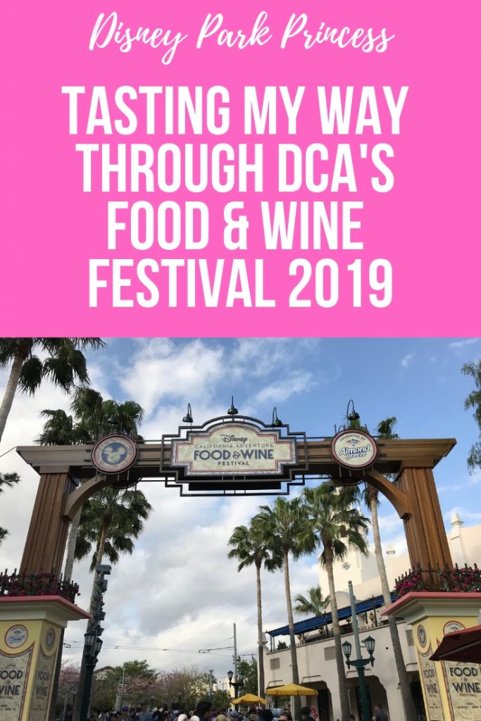 Tasting My Way Through Disney's California Adventure Food & Wine Festival 2019 #disneycaliforniaadventurefoodandwine