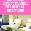 Learn why we like (but maybe not love) Disney's Paradise Pier Hotel at Disneyland! #disneyland #paradisepier #disneylandresort #californiaadventure #worldofcolor