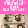 Learn our Top 10 Tips for your first Disney Cruise Line sailing! #disneycruiseline
