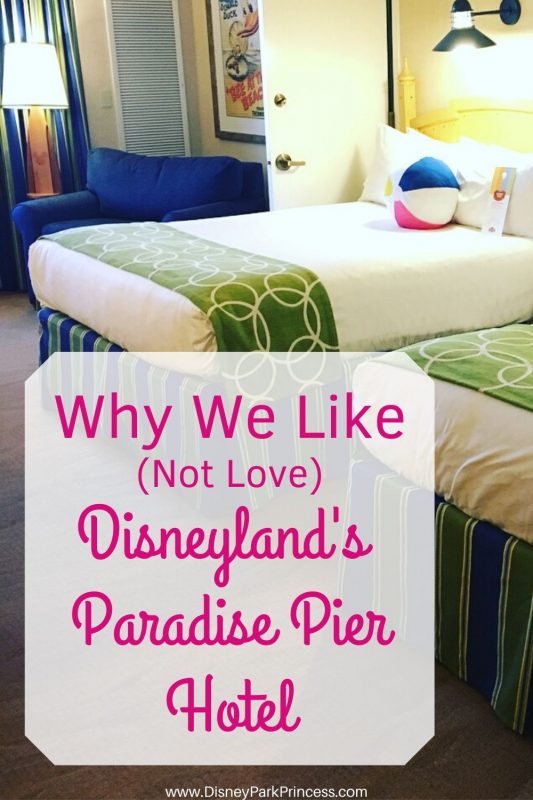 Learn why we like (but maybe not love) Disney's Paradise Pier Hotel at Disneyland! #disneyland #paradisepier #disneylandresort #californiaadventure #worldofcolor