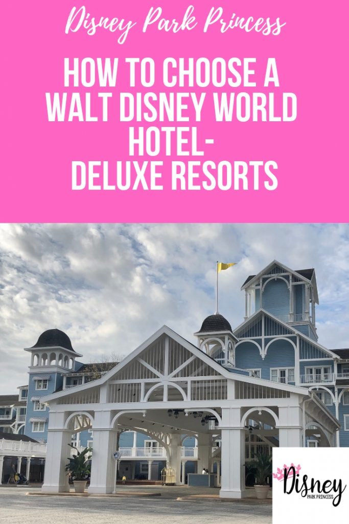 How to Choose a Walt Disney World Hotel - Deluxe Resorts #disneyworld #greathotels #disneyresorts