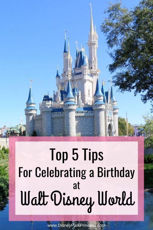 Walt Disney World is my favorite place to spend my birthday. Birthdays at Walt Disney World are magical! Learn our Top 5 Tips for celebrating your birthday at Walt Disney World! 