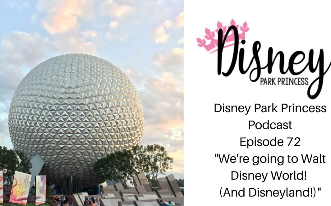Walt Disney World Disneyland Podcast