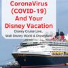 What does CoronaVirus mean for your Disney vacation? We have resources for reliable, official information! #waltdisneyworld #disneyland #disneycruiseline #coronavirus