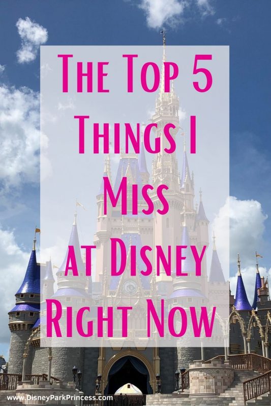 Are you in serious Disney withdrawal? I am! Here are the Top 5 Things I miss About Disney right now! #waltdisneyworld #disneyland #disneycruiseline #disneytips #disneywithdrawal
