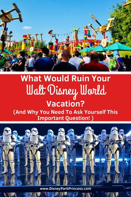 What Could Ruin Your Walt Disney World Vacation? It isn't a fun topic, but it is a REALLY important question to ask yourself! Answering it will help you avoid some of the common pitfalls of a Disney vacation. #disneyworld #disneyplanningtips #waltdisneyworld 