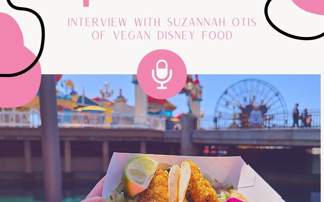 Episode 124- Vegan at Walt Disney World