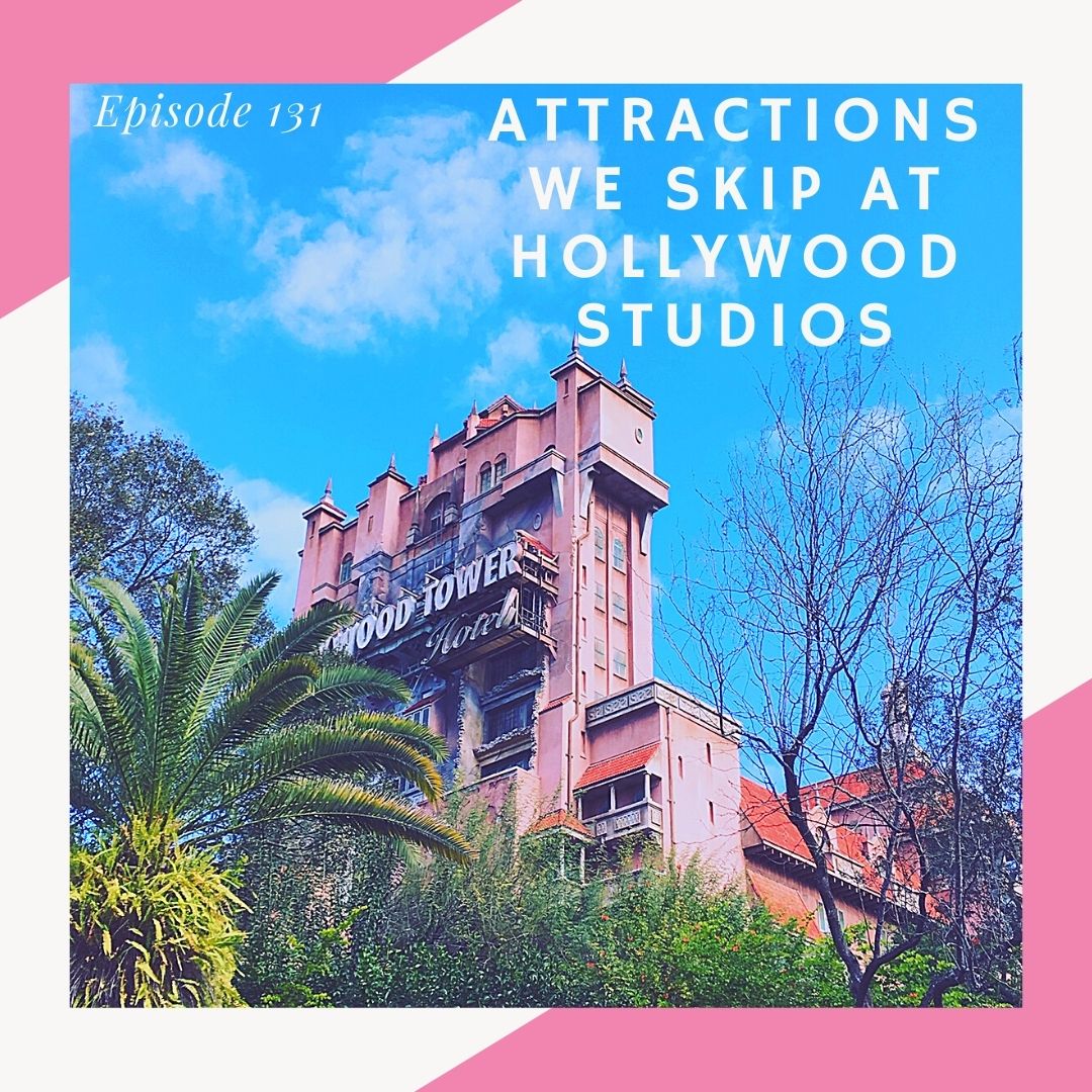 Attractions we skip at hollywood studios